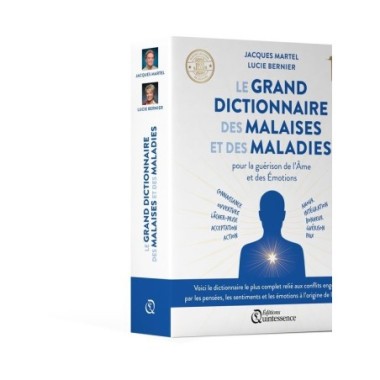 Le grand dictionnaire des malaises et des maladies -