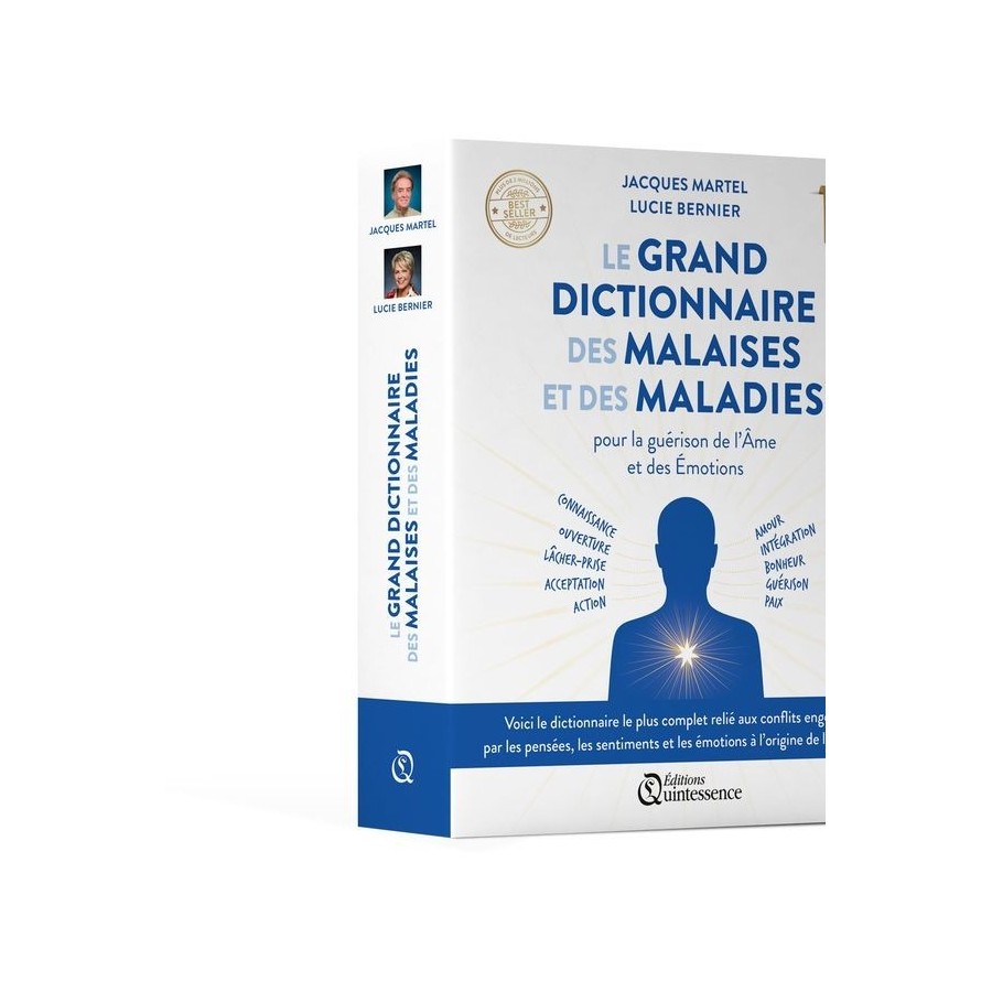 Le grand dictionnaire des malaises et des maladies -