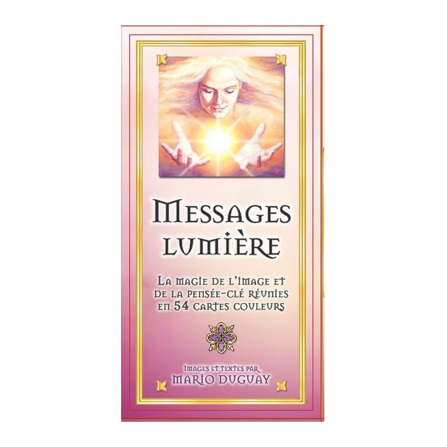 Messages Lumière - La magie de l'image et de la pensée